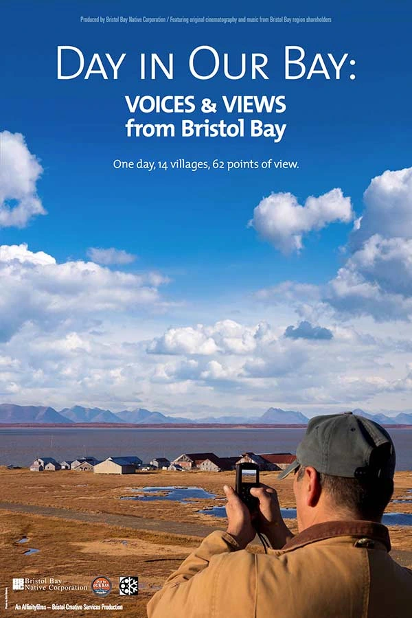 Film poster: Day in our Bay, Voices & Views from Bristol Bay.