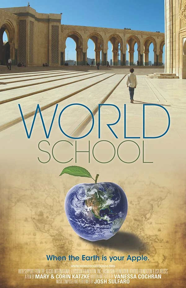 Film Poster: World School, When the Earth is your Apple.